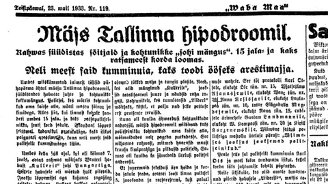 1933. aastal Tallinna hipodroomi rahutused: 50 osavõtjaga mäss